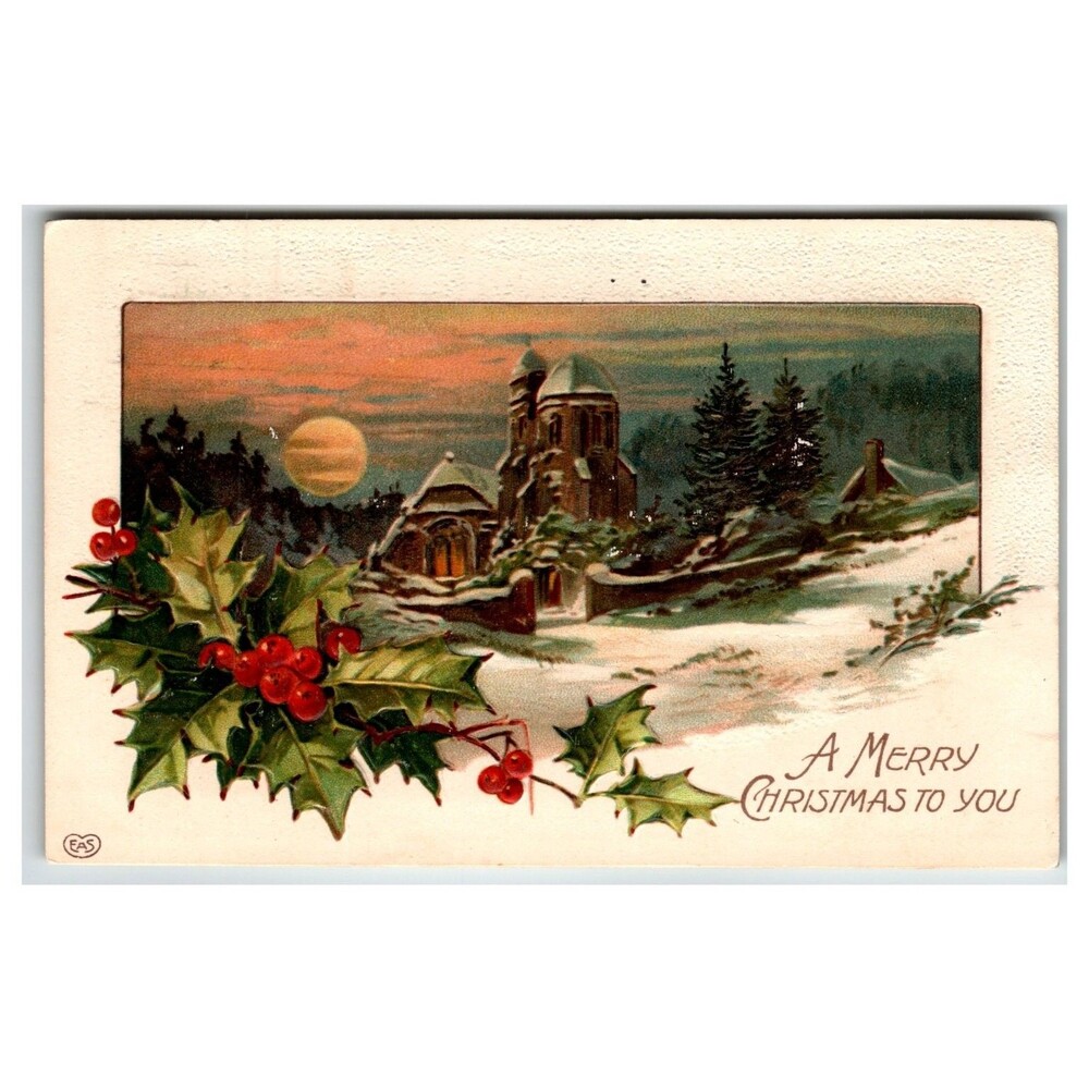 Vintage 1911 Christmas Postcard Snow Church Holly Embossed "EAS" Germany